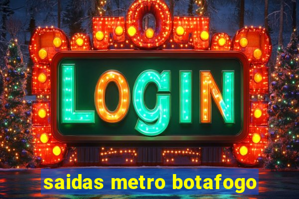 saidas metro botafogo